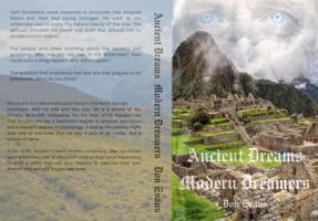Ancient Dreams Modern Dreamers B0FMFPGPZ4 Book Cover