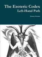 The Esoteric Codex: Left-Hand Path 1365544869 Book Cover