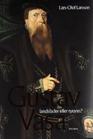 Gustav Vasa : Landsfader eller tyrann? 9151839040 Book Cover