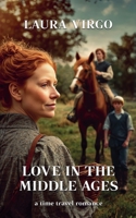 Love In The Middle Ages 106705992X Book Cover