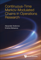Continuos-Time Markov-Modulated Chains in the Operation Research 9811286159 Book Cover