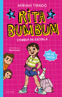 Rita Bumbum Cambia de escuela / Changing Schools (Spanish Edition) 6073872682 Book Cover