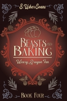 Beasts and Baking: A Cozy Fantasy Novel (The Weary Dragon Inn) 1945438711 Book Cover