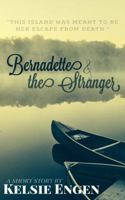 Bernadette & the Stranger 0998499404 Book Cover