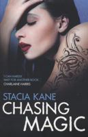 Chasing Magic 0345527526 Book Cover