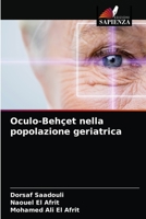 Oculo-Behçet nella popolazione geriatrica 6202718110 Book Cover