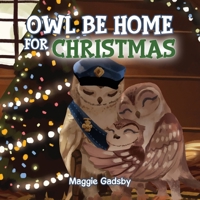 Owl Be Home for Christmas B0DXY2XC6V Book Cover