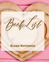 Book List - Blank Notebook - Write It Down - Pastel Pink Gold Wooden Abstract Design - Love Heart Brown White Colorful 1034224913 Book Cover