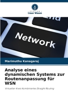 Analyse eines dynamischen Systems zur Routenanpassung für WSN 6207424921 Book Cover