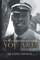 You May Not Be Who You Think You Are! null Book Cover