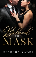Behind the Mask 1684947979 Book Cover