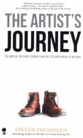 The Artist's Journey: The Wake of the Hero's Journey and the Lifelong Pursuit of Meaning 1936891549 Book Cover