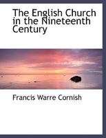 The English Church in the Nineteenth Century 1019005033 Book Cover