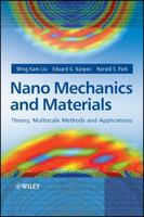 Nano Mechanics and Materials: Theory, Multiscale Methods and Applications 0470018518 Book Cover