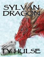 Sylvan Dragon 1725102501 Book Cover