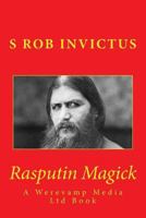 Rasputin Magick 1727465431 Book Cover