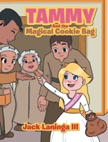 Tammy And the Magical Cookie Bag 1646544579 Book Cover