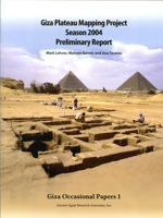 Giza Plateau Mapping Project Season 2004 Preliminary Report 0977937062 Book Cover