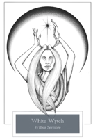 White Wytch: Book Three in the Isfael Series B0FSXR3QSP Book Cover