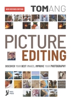 Picture Editing: Discover your best images, improve your photography 0473559056 Book Cover