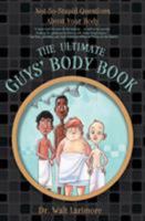 The Ultimate Guy's Body Book 031072323X Book Cover