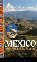 Adventures in Nature Mexico 1562613405 Book Cover