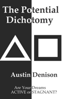 The Potential Dichotomy B084Q8Z4YC Book Cover