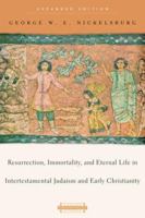 Resurrection, Immortality, and Eternal Life in Intertestamental Judaism and Early Christianity (Harvard Theological Studies) 0674023781 Book Cover
