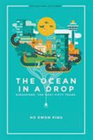 The Ocean in a Drop - Singapore: The Next Fifty Years 9814730181 Book Cover