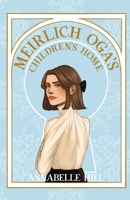 Meirlich Oga's Children's Home B0FN1GX123 Book Cover