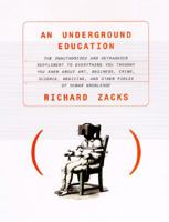 An Underground Education 0965843920 Book Cover