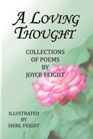 A Loving Thought 1329728351 Book Cover