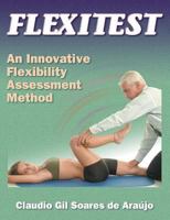 Flexitest: An Innovative Flexibility Assessment Method 0736034021 Book Cover