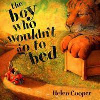 The Boy Who Wouldn't Go to Bed 0385407939 Book Cover