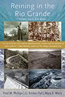 Reining in the Rio Grande: People, Land, and Water 0826349447 Book Cover