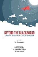 BEYOND THE BLACKBOARD: EMERGING ISSUES IN 21ST CENTURY EDUCATION B0FT12FN8F Book Cover