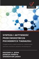 Synteza I AktywnoŚĆ Przeciwgrzybicza Pochodnych Tiadiazoli 6208683912 Book Cover