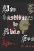 Nos bastidores de Adão e Eva (Portuguese Edition) B085H68R5S Book Cover