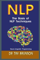 The Basis of NLP Techniques B09B2D9GC1 Book Cover