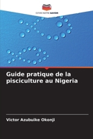 Guide pratique de la pisciculture au Nigeria (French Edition) 6208346991 Book Cover