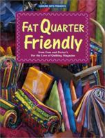 Fat Quarter Friendly (For the Love of Quilting) 0848723694 Book Cover