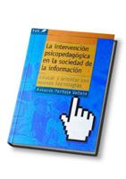 La Intervención Psicopedagógica en la Sociedad de la Información: Educar y Orientar con nuevas Tecnologías 8497271025 Book Cover