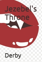 Jezebel's Throne B0DQJLHNPM Book Cover