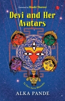 Devi and Her Avatars 9361564269 Book Cover