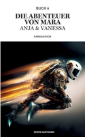 Die Abenteuer von Mara, Anja und Vanessa: Kanada/Kiew 3757879171 Book Cover
