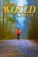 Choices as Fate Would Have It 1087887690 Book Cover