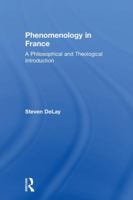 Contemporary French Phenomenology: Levinas to Henry 1138244961 Book Cover