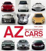The A-Z of 21st-Century Cars 1858945259 Book Cover