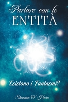 Parlare Con Le Entita - Talk to the Entities Italian 1634930290 Book Cover