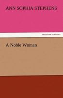 A Noble Woman 9364281497 Book Cover